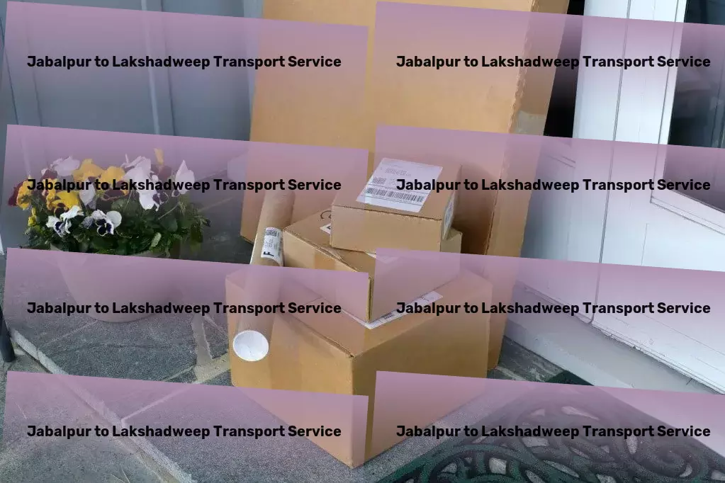 Jabalpur to Lakshadweep Cargo Innovating the way goods move across India! - Nationwide parcel logistics